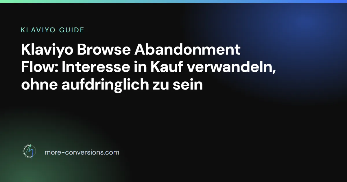 Klaviyo Browse Abandonment Flow