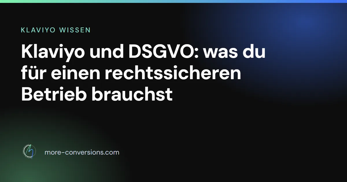 Klaviyo und DSGVO