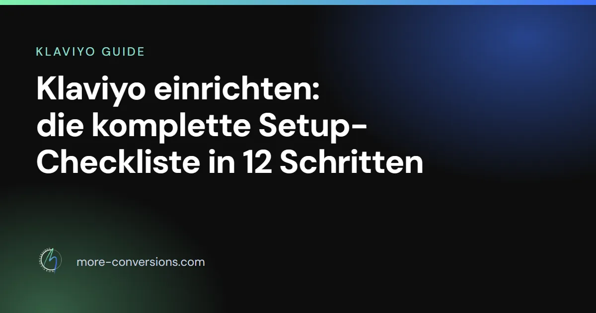 Klaviyo einrichten: Setup-Checkliste