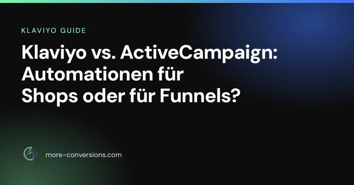 Klaviyo vs. ActiveCampaign