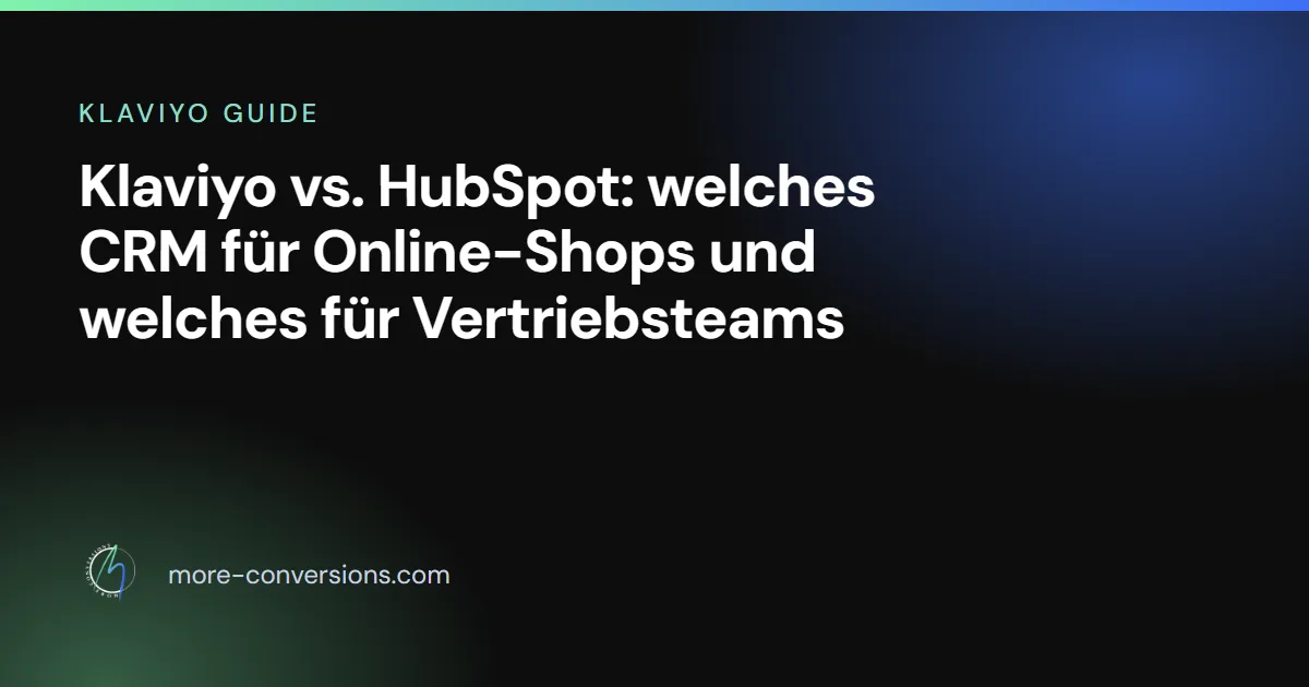 Klaviyo vs. HubSpot